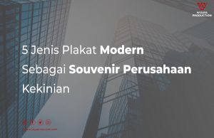 Read more about the article 5 Jenis Plakat Modern Sebagai Souvenir Perusahaan Kekinian