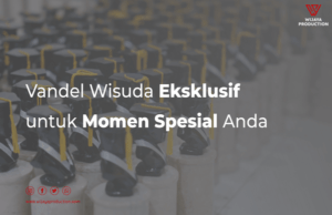 Read more about the article Vandel Wisuda Eksklusif untuk Momen Spesial Anda