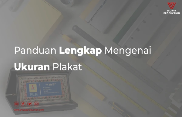 Read more about the article Panduan Lengkap Mengenai Ukuran Plakat