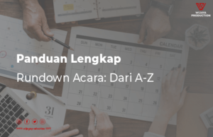Read more about the article Panduan Lengkap Rundown Acara: Dari A-Z