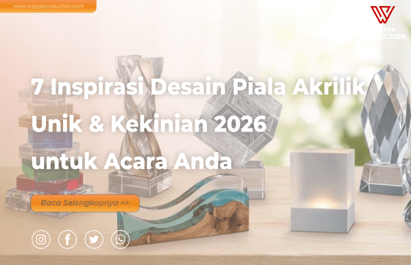 Read more about the article 7 Inspirasi Desain Piala Akrilik Unik & Kekinian 2026 untuk Acara Anda