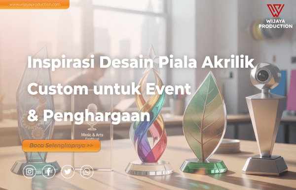 You are currently viewing Inspirasi Desain Piala Akrilik Custom untuk Event & Penghargaan