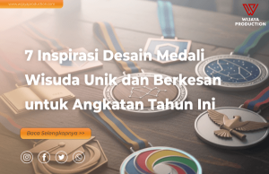 Read more about the article 7 Inspirasi Desain Medali Wisuda Unik dan Berkesan untuk Angkatan Tahun Ini