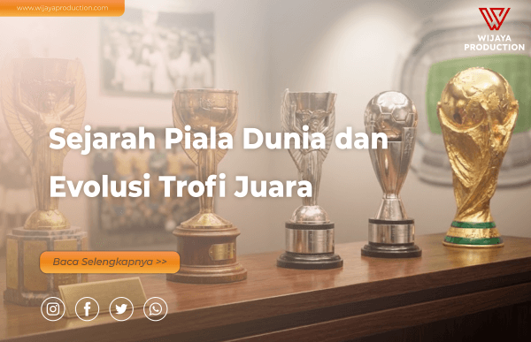 You are currently viewing Sejarah Piala Dunia dan Evolusi Trofi Juara