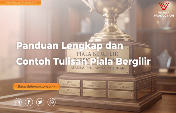 Read more about the article Panduan Lengkap dan Contoh Tulisan Piala Bergilir yang Elegan