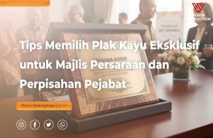 Read more about the article Tips Memilih Plak Kayu Eksklusif untuk Majlis Persaraan dan Perpisahan Pejabat