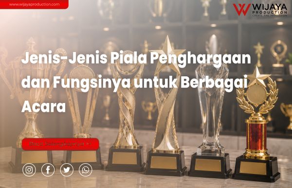 You are currently viewing Jenis-Jenis Piala Penghargaan dan Fungsinya untuk Berbagai Acara