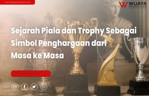 Read more about the article Sejarah Piala dan Trophy Sebagai Simbol Penghargaan dari Masa ke Masa