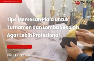 Read more about the article Tips Memesan Piala untuk Turnamen dan Lomba Sekolah Agar Lebih Profesional