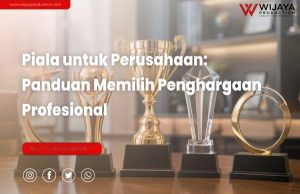 Read more about the article Piala untuk Perusahaan: Panduan Memilih Penghargaan Profesional untuk Berbagai Kebutuhan Corporate