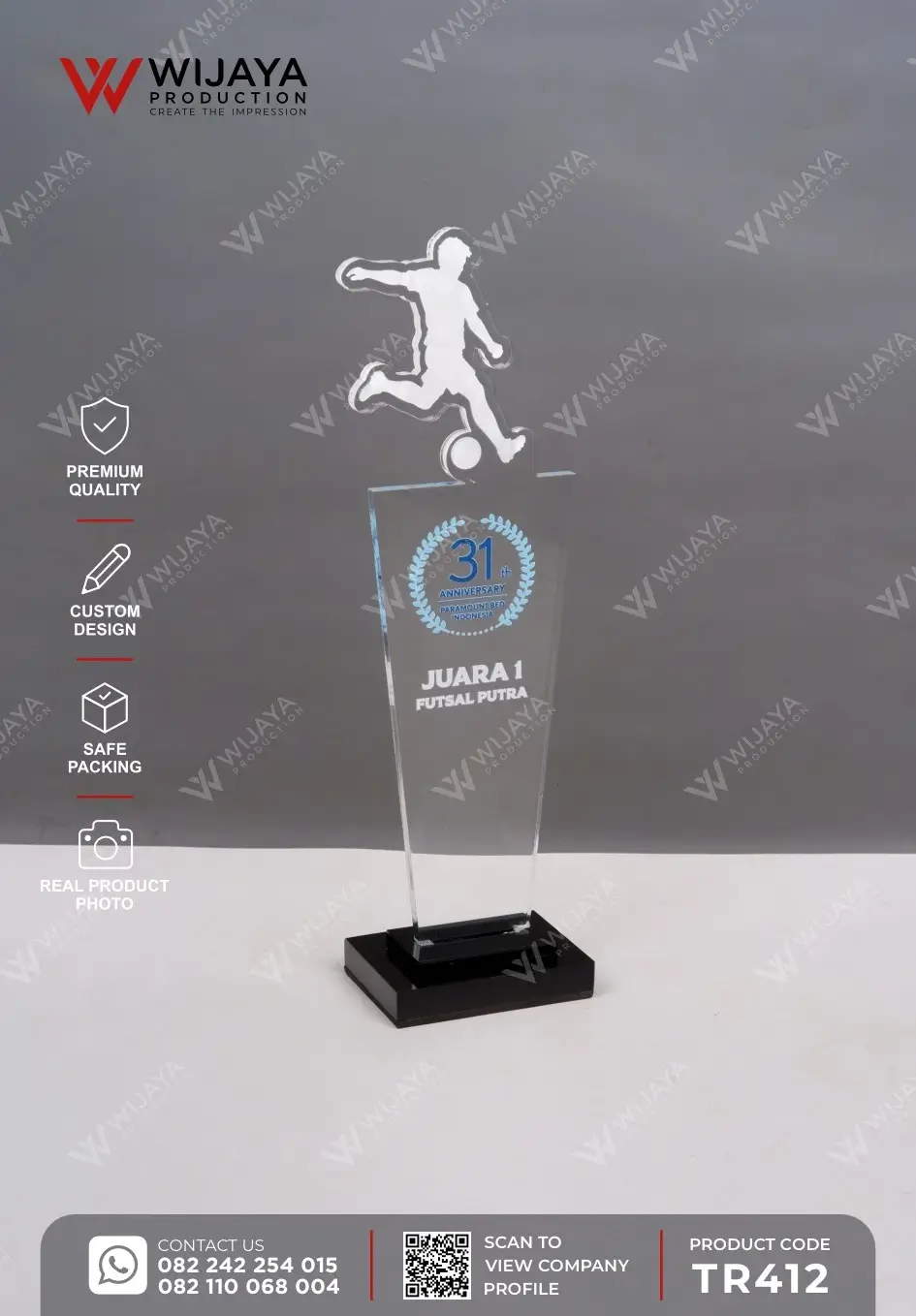 Piala Akrilik Juara Futsal Putra 31 Anniversary Paramount Bed Indonesia