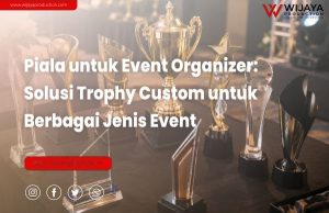 Read more about the article Piala untuk Event Organizer: Solusi Trophy Custom untuk Berbagai Jenis Event