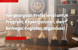 Read more about the article Piala untuk Organisasi: Penghargaan Profesional untuk Program, Kepengurusan, dan Berbagai Kegiatan Organisasi