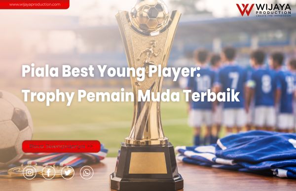 You are currently viewing Piala Best Young Player: Panduan Trophy Pemain Muda Terbaik dalam Turnamen Sepak Bola